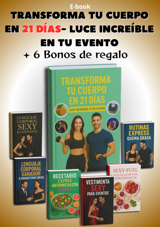 TRANSFORMA TU CUERPO EN 21 DÍAS- LUCE INCREÍBLE EN TU EVENTO